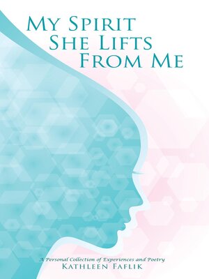 cover image of My Spirit She Lifts from Me